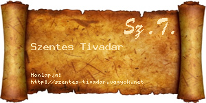 Szentes Tivadar névjegykártya